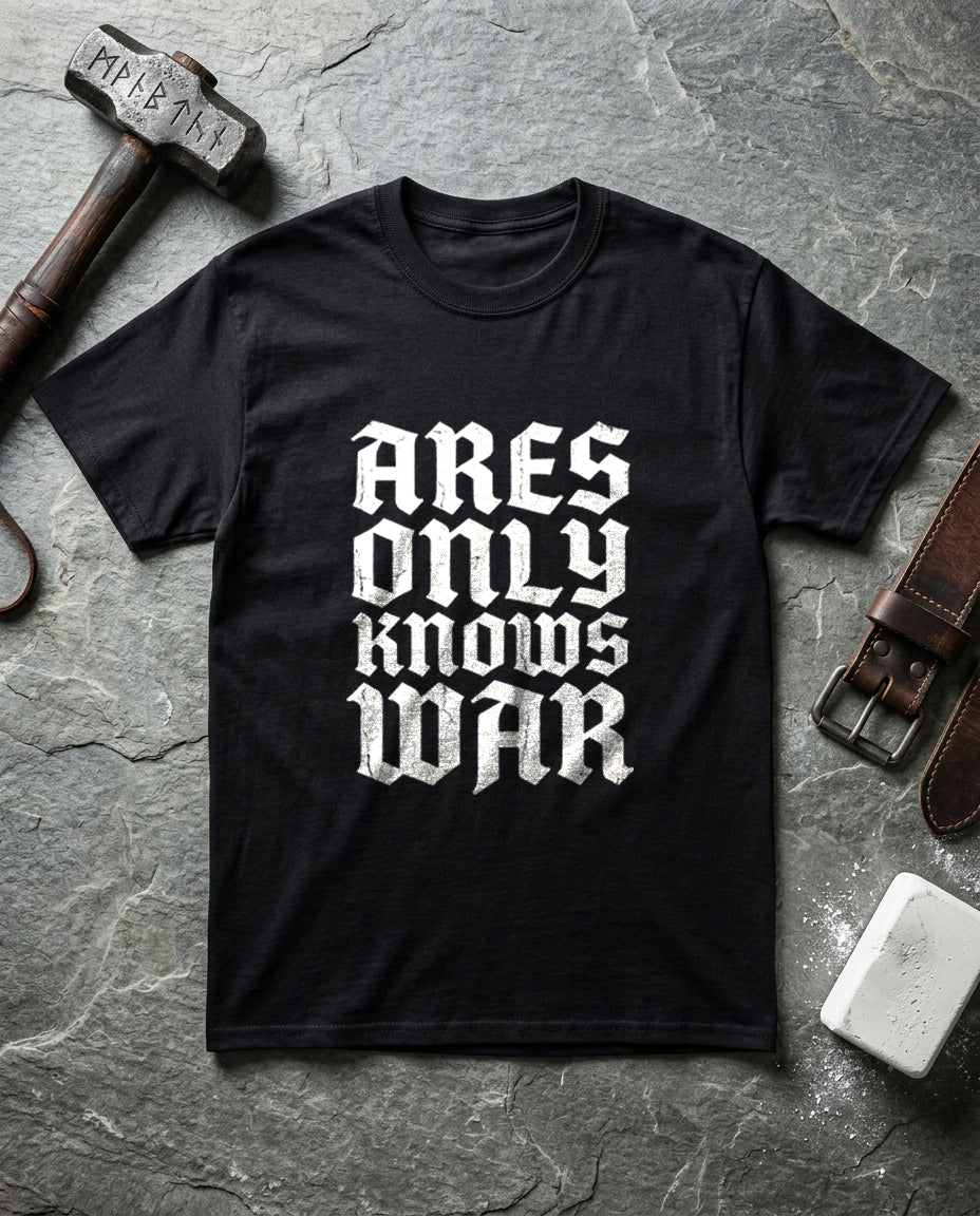 Ares Only Knows War
